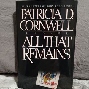 #3 Patricia Cornwell "All That Remains"